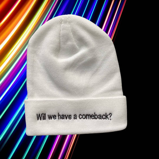 Will we have a comeback?